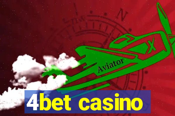 4bet casino